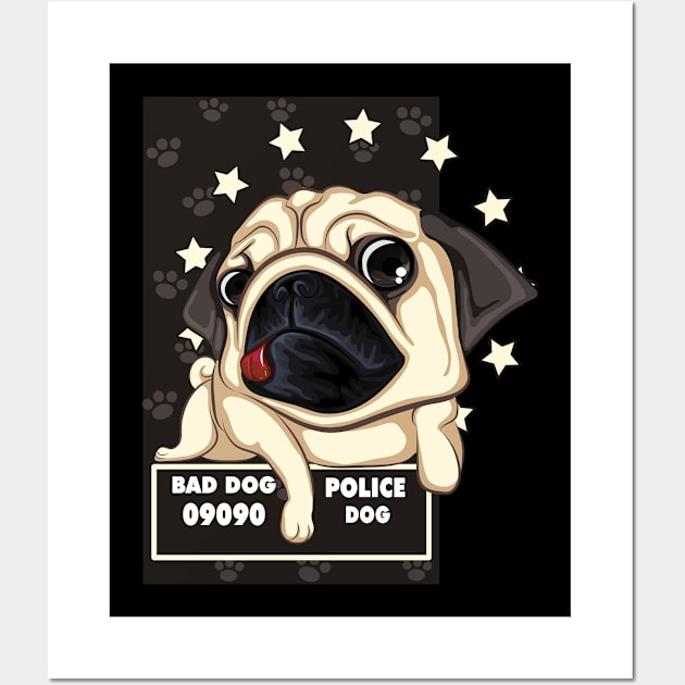 BAD DOG PUGPETGIFT FOR DOG LOVER Wall Art by jenneketrotsenburg